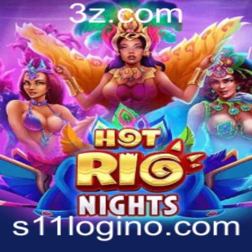 Descubra as Emoções de HotRioNights: O Guia Completo para o s11 Login